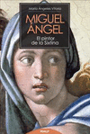 MIGUEL ANGEL. EL PINTOR DE LA SIXTINA