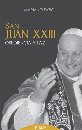 SAN JUAN XXIII 267. OBEDIENCIA Y PAZ
