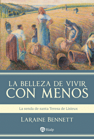 BELLEZA DE VIVIR CON MENOS, LA