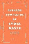 CUENTOS COMPLETOS DE LYDIA DAVIS