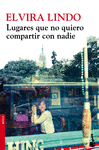 LUGARES QUE NO QUIERO COMPARTIR CON NADIE 2498