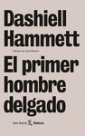 PRIMER HOMBRE DELGADO, EL  5