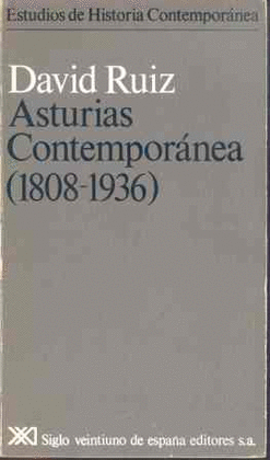 ASTURIAS CONTEMPORANEA, 1808\\1975