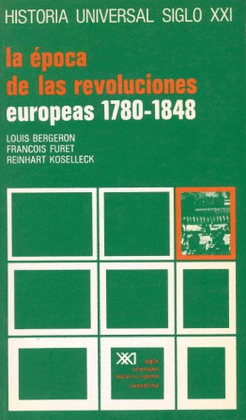 LA EPOCA DE LAS REVOLUCIONES EUROPEAS 1780-1848