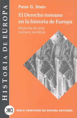 DERECHO ROMANO EN LA HISTORIA DE EUROPA.HISTORIA D
