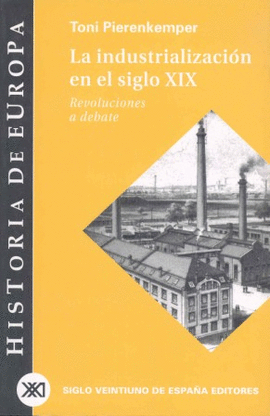 INDUSTRIALIZACION EN EL SIGLO XIX, LA