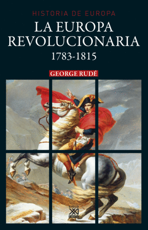 Hª DE EUROPA 1783-1815 EUROPA REVOLUCIONARIA