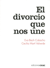 DIVORCIO QUE NOS UNE, EL