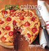 PIZZA CALZONE & FOCCACIA