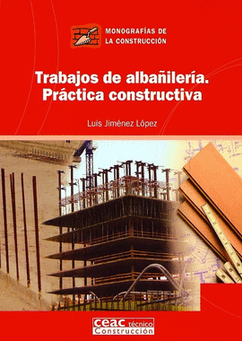 TRABAJOS DE ALBAÑILERIA PRACTICA CONSTRUCTIVA