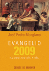 EVANGELIO 2009 COMENTADO DIA A DIA