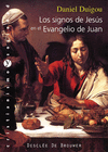 SIGNOS DE JESUS EN EL EVANGELIO DE JUAN, LOS