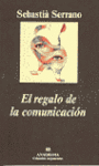 REGALO DE LA COMUNICACIÓN, EL 309