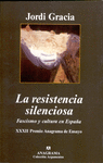 RESISTENCIA SILENCIOSA, LA