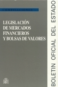 LEGISLACION DE MERCADOS FINANCIEROS Y BOLSAS DE VALORES