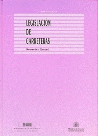LEGISLACION DE CARRETERAS + CD ROM