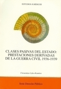 CLASES PASIVAS DEL ESTADO:PRESTACIONES DERIVADAS DE LA GUERRA