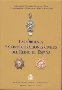 ORDENES Y CONDECORACIONES CIVILES DEL REINO DE ESPAÑA