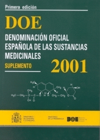 DENOMINACION OFICIAL ESPAÑOLA SUSTANCIAS MEDICINALES SUP. 2001