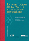 INSTITUCION DE LA FAMILIA VISTA POR UN DEMOGRAFO, LA