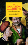 EXPULSION DE LOS JUDIOS, LA UN PROBLEMA EUROPEO
