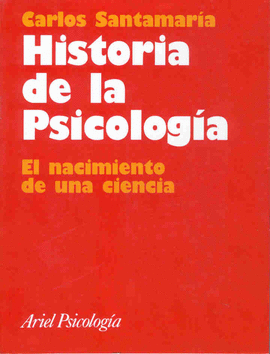 HISTORIA DE LA PSICOLOGIA. EL NACIMIENTO DE UNA CIENCIA