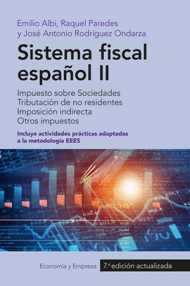 SISTEMA FISCAL ESPAÑOL II. 7ªEDICION. 2016