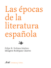 EPOCAS DE LA LITERATURA ESPAÑOLA, LAS