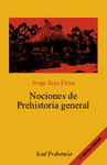 NOCIONES DE PREHISTORIA GENERAL 3ªEDICION ACTUALIZADA