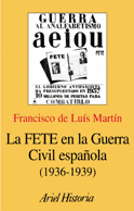 FETE EN LA GUERRA CIVIL ESPAÑOLA (1936-1939), LA