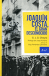 JOAQUIN COSTA EL GRAN DESCONO