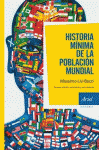 HISTORIA MINIMA DE LA POBLACION MUNDIAL (NUEVA EDICION)
