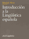 INTRODUCCION A LA LINGUISTICA ESPAÑOLA
