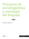 PRINCIPIOS DE SOCIOLINGUISTICA Y SOCIOLOGIA DEL LENGUAJE 4ªEDICIO