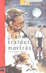 CANALLA TRAIDOR MORIRAS 77