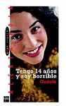TENGO 14 AÑOS Y SOY HORRIBLE 45