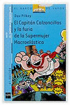 CAPITAN CALZONCILLOS Y LA FURIA DE LA SUPERMUJER MACROELASTICA 6