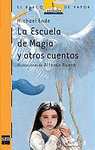ESCUELA DE MAGIA Y OTROS CUENTOS, LA  159