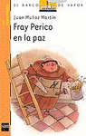 FRAY PERICO EN LA PAZ   5