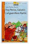 FRAY PERICO CALCETIN Y EL GUERRILLERO MARTIN. 4