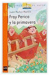 FRAY PERICO Y LA PRIMAVERA 2