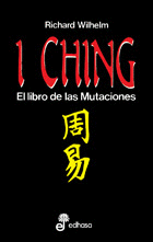 I CHING - EL LIBRO DE LAS MUTACIONES