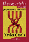 OASIS CATALAN, EL 1975-2010 ESPEJISMO O REALIDAD