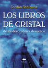 LIBROS DE CRISTAL, LOS