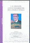 J.B. WATSON LOS FUNDAMENTOS DEL CONDUCTISMO (CD)