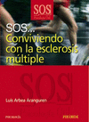 SOS CONVIVIENDO CON LA ESCLEROSIS MULTIPLE