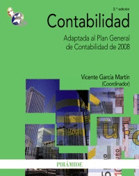 CONTABILIDAD ADAPTADA AL PLAN GENERAL DE CONTABILIDAD 2008 2ªED.
