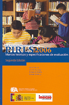 PIRLS 2006 MARCOS TEORICOS Y ESPECIFICACIONES DE EVALUACION 2ªEDI