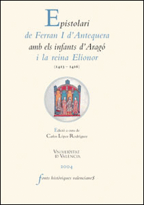 EPISTOLARI DE FERRAN I D'ANTEQUERA