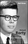 RICHARD RORTY LA FORJA DE UN FILOSOFO AMERICANO